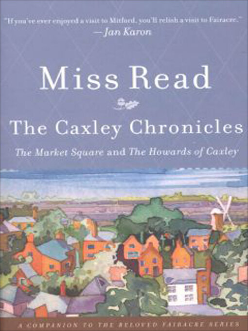 Title details for The Caxley Chronicles by Miss Read - Available